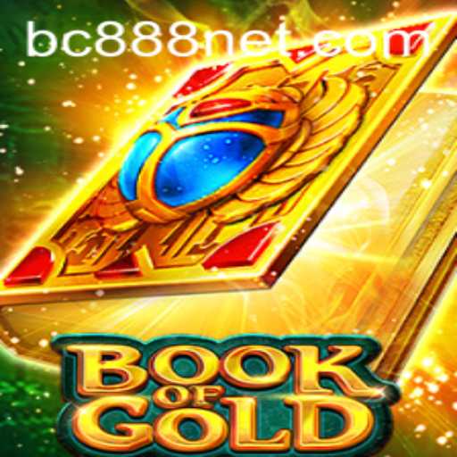 The Thrilling World of Book of Gold: An Adventure Awaits with BC888